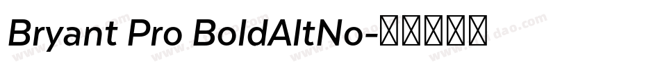 Bryant Pro BoldAltNo字体转换